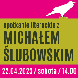 Michał Ślubowski | spotkanie autorskie