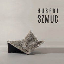 Hubert Szmuc - wystawa