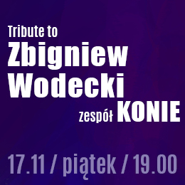 Tribute to Zbigniew Wodecki | zespół KONIE