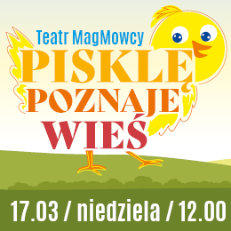 Teatr MagMowcy | Pisklę poznaje wieś