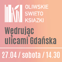Wędrując ulicami Gdańska | spotkanie autorskie z prof. Andrzejem Januszajtisem