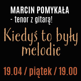 Marcin Pomykała - tenor z gitarą! | Kiedyś to były melodie