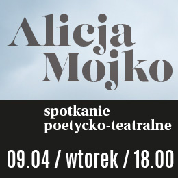 W drodze z Alicją Mojko | spotkanie i warsztaty teatralne