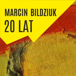 Marcin Bildziuk | wystawa malarstwa