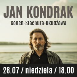 Jan Kondrak | Cohen-Stachura-Okudżawa