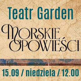 Teatr Garden | Morskie Opowieści