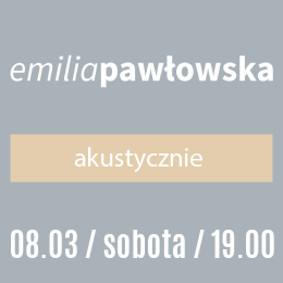 Emilia Pawłowska | Akustycznie