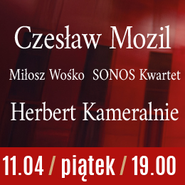 Czesław Mozil, Miłosz Wośko, Sonos Kwartet - Herbert Kameralnie  