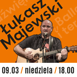 Łukasz Majewski - Ballady i terapeutyczne dźwięki  
