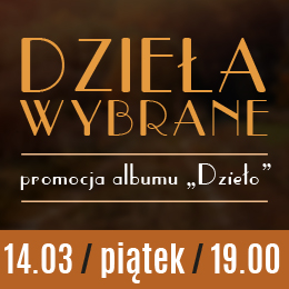 Zespół Dzieła Wybrane Promocja płyty 