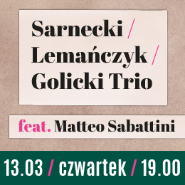 Sarnecki/Lemańczyk/Golicki Feat. Matteo Sabattini 