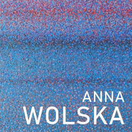 Anna Wolska - wystawa malarstwa