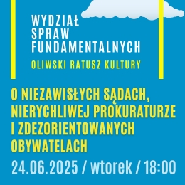 WYDZIAŁ SPRAW FUNDAMENTALNYCH – refleksje nad społeczeństwem i prawem.