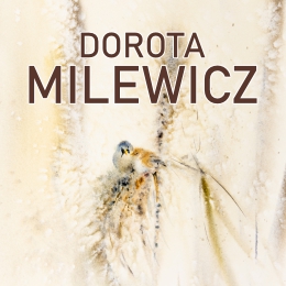 Dorota Milewicz. Skrzydlate portrety - wystawa malarstwa akwarelowego