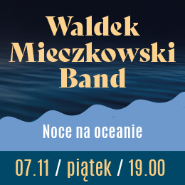 Waldek Mieczkowski Band  „Noce na Oceanie”