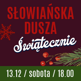 SŁOWIAŃSKA DUSZA - ŚWIĄTECZNIE