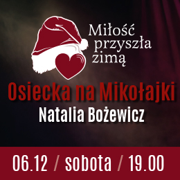 Natalia Bożewicz Miłość przyszła zimą – Osiecka na Mikołajki  