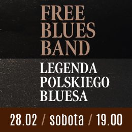 Free Blues Band - Legenda Polskiego Bluesa 