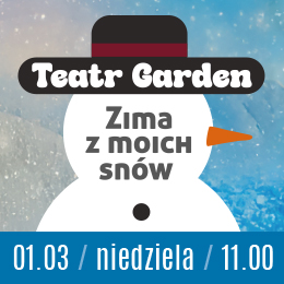 Teatr Garden - Zima moich snów