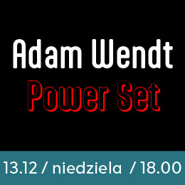 Adam Wendt Power Set