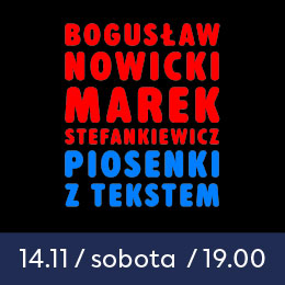Bogusław Nowicki  Marek Stefankiewicz - Piosenki z tekstem
