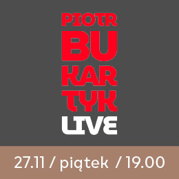 Piotr Bukartyk - Live