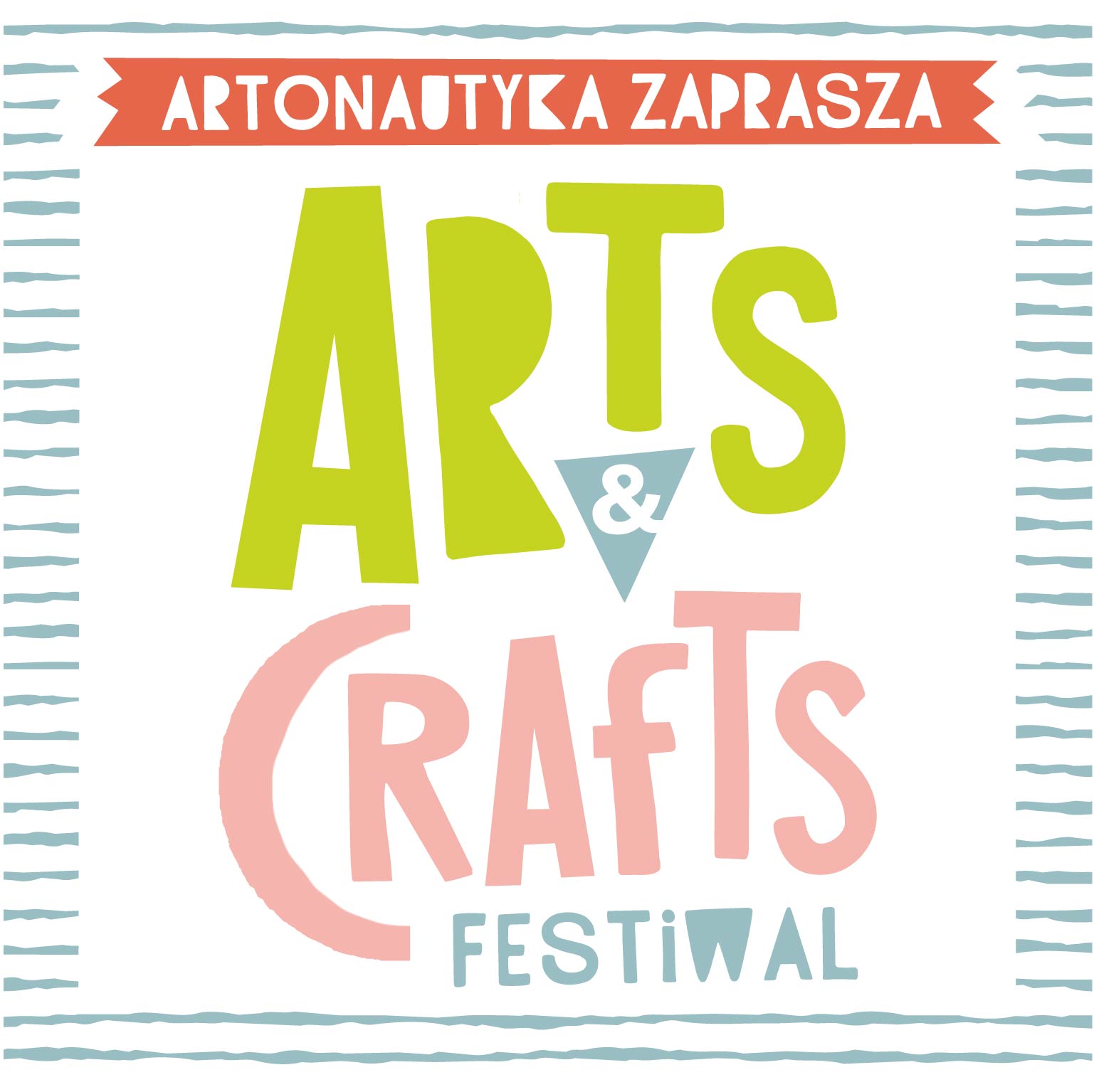 Arts&Crafts Festiwal - Festiwal sztuki i rzemiosła 