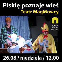 Pisklę poznaje wieś - spektakl rodzinny