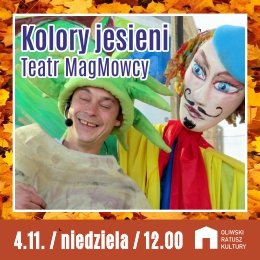 Teatr MagMowcy - Kolory jesieni