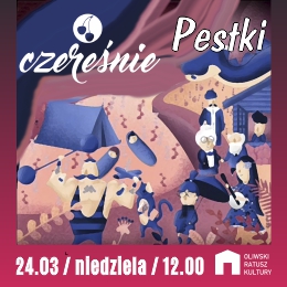 Czereśnie - koncert dla małych i dużych
