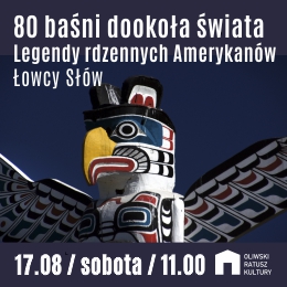 Legendy rdzennych Amerykanów - Łowcy Słów