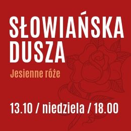 Słowiańska Dusza - Jesienne róże