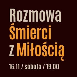 Pan Górski i SPółka - Rozmowa Śmierci z Miłością