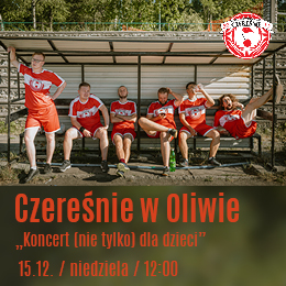 Czereśnie w Oliwie - Koncert (nie tylko) dla dzieci