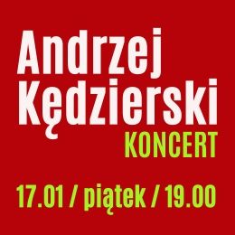 Andrzej Kędzierski - koncert