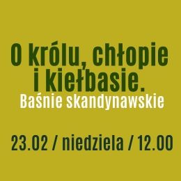 O królu, chłopie i kiełbasie - Karawana Opowieści