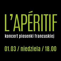 L'Aperitif - koncert piosenki francuskiej