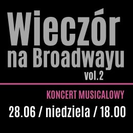 Wieczór na Broadwayu vol.2