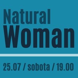 Natural Woman - Magdalena Daniel