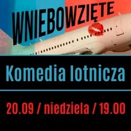Wniebowzięte. Komedia lotnicza