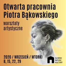 Otwarta Pracownia Piotra Bąkowskiego