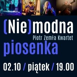 Piotr Zemła Kwartet - (Nie)Modna piosenka