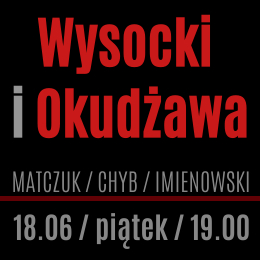 Wysocki, Okudżawa - dwaj najwięksi bardowie XX w.