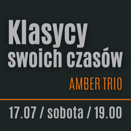 Amber Trio - Klasycy swoich czasów 