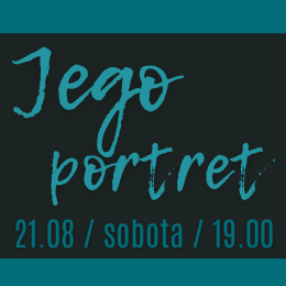 JEGO PORTRET - JULIA OSTASZEWSKA