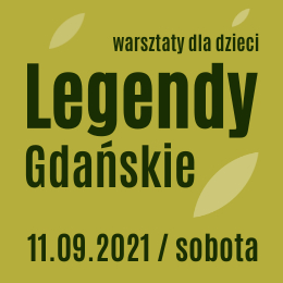 LEGENDY GDAŃSKIE