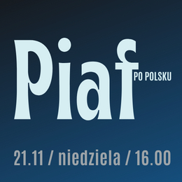 PIAF PO POLSKU - DOROTA LULKA/PAWEŁ NOWAK