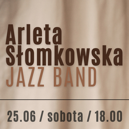 Arleta Słomkowska Jazz Band - 