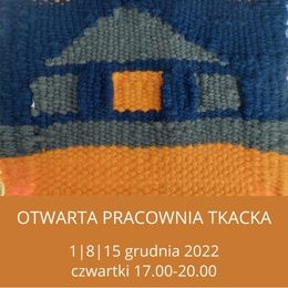 Otwarta pracownia tkacka