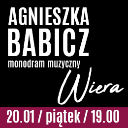 Wiera | monodram muzyczny Agnieszki Babicz